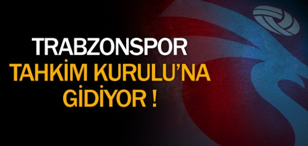 Trabzonspor Tahkim Kurulu'na gidiyor